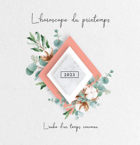 L’horoscope du printemps